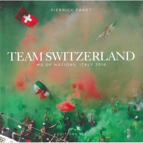 Livre : Team Switzerland Mx Des Nation Pierrick PAGET